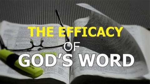 SUNDAY SCHOOL LESSON 6 - THE EFFICACY OF GOD’S WORD